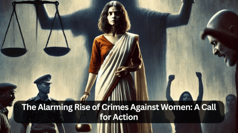 The Alarming Rise of Crimes Against Women: A Call for Action